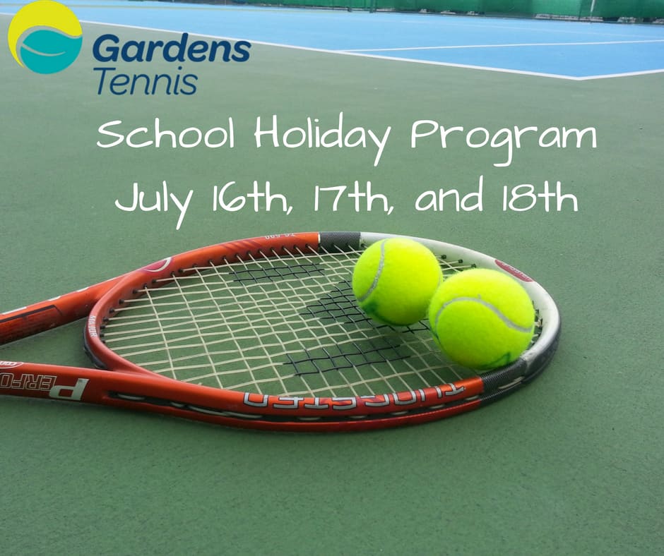 July school holidays program Gardens tennis
