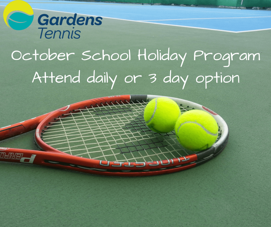 gardens tennis school holidays program